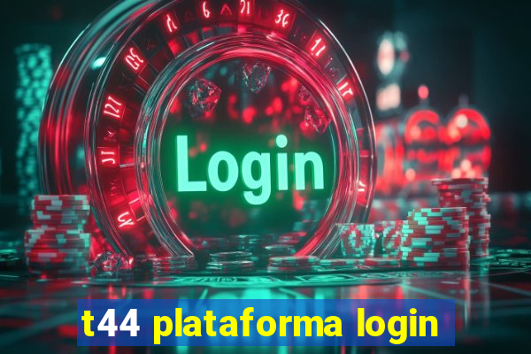 t44 plataforma login