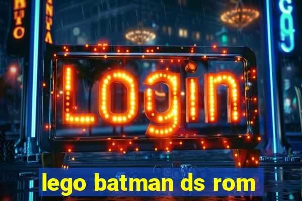 lego batman ds rom