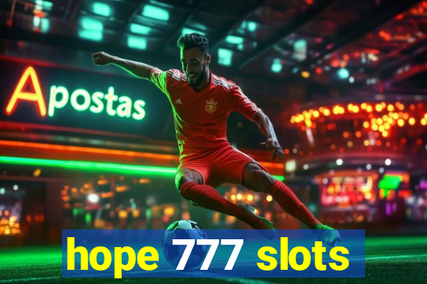 hope 777 slots