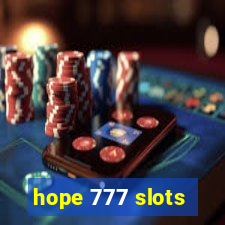 hope 777 slots