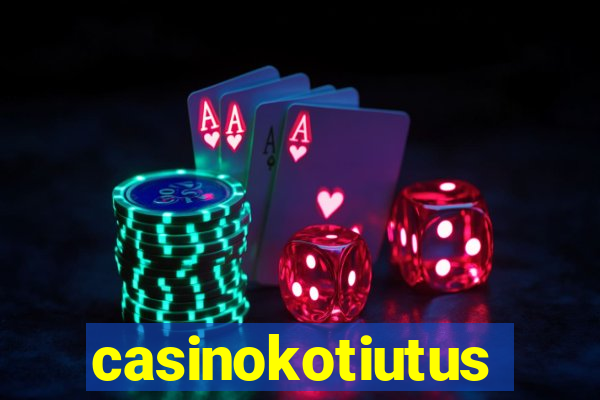 casinokotiutus