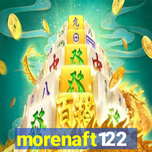 morenaft122