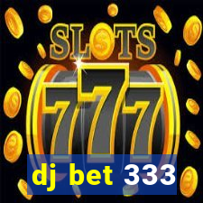 dj bet 333