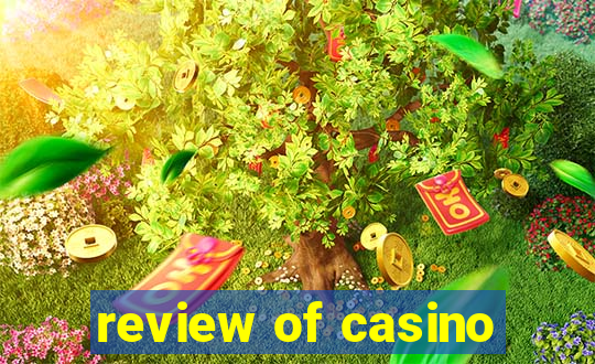 review of casino