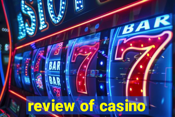 review of casino