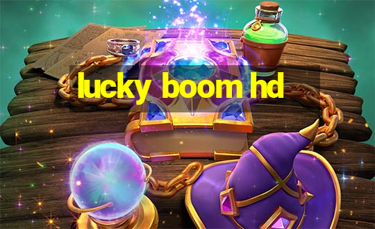 lucky boom hd