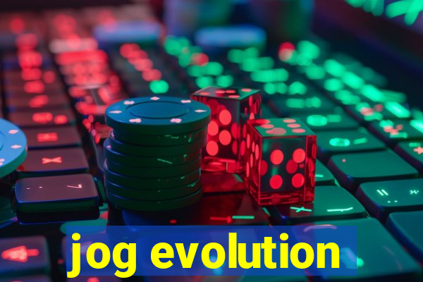 jog evolution