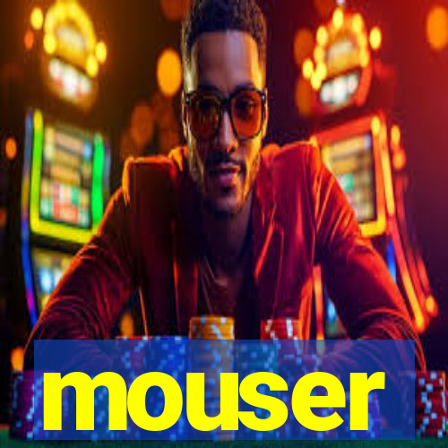 mouser