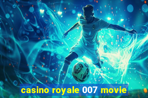 casino royale 007 movie