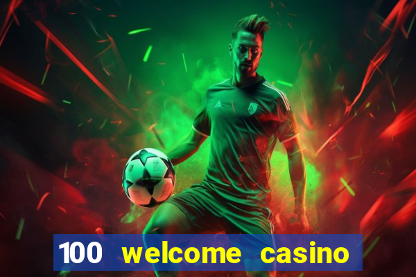 100 welcome casino bonus bovada