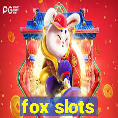 fox slots