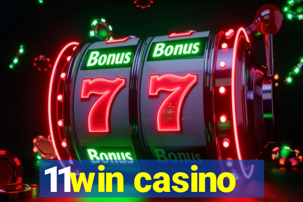 11win casino