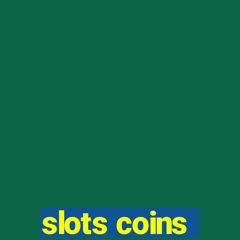 slots coins