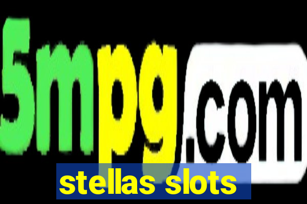 stellas slots