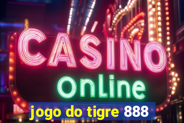 jogo do tigre 888