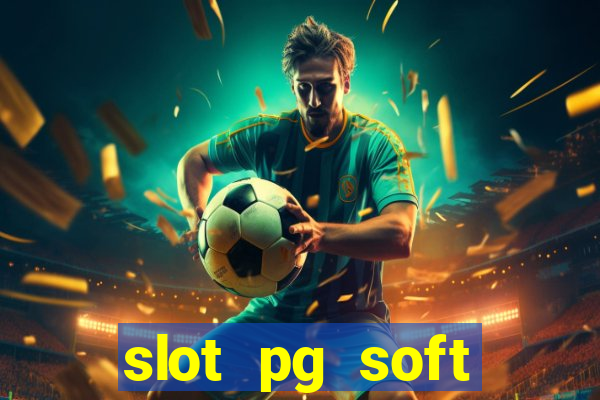 slot pg soft porcentagem demo