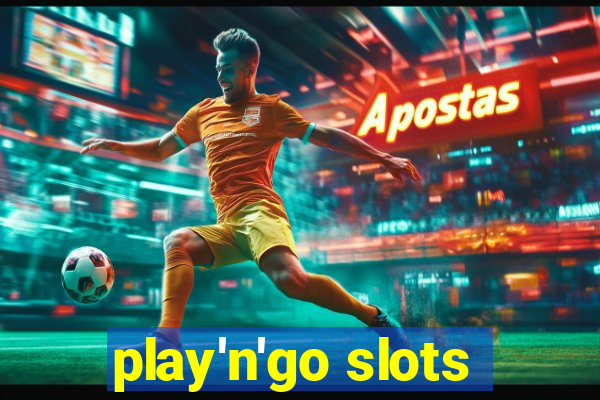 play'n'go slots