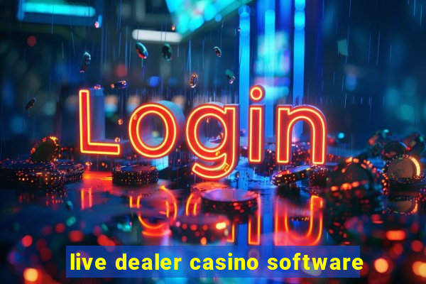 live dealer casino software