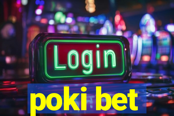 poki bet