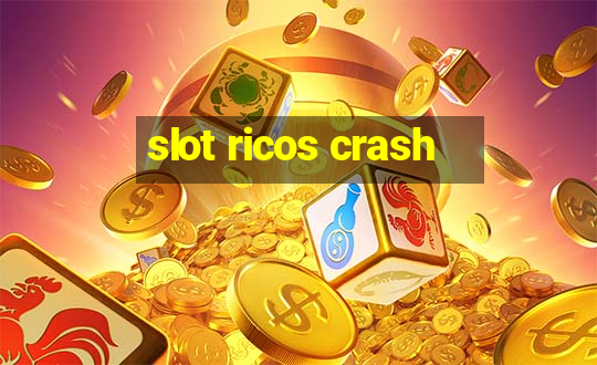 slot ricos crash