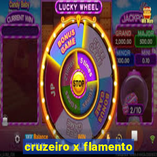 cruzeiro x flamento