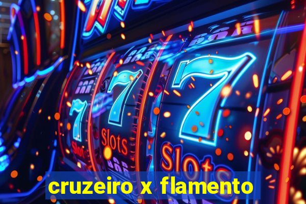 cruzeiro x flamento