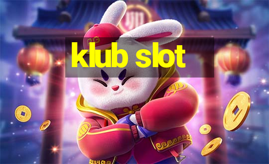 klub slot