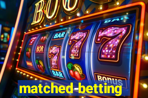 matched-betting