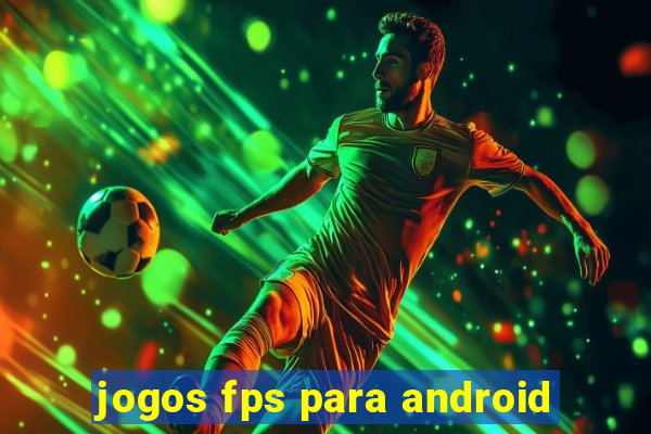 jogos fps para android