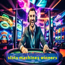 slots machines winners