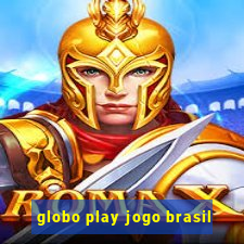 globo play jogo brasil