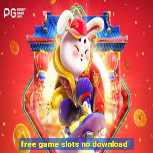 free game slots no download