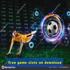 free game slots no download