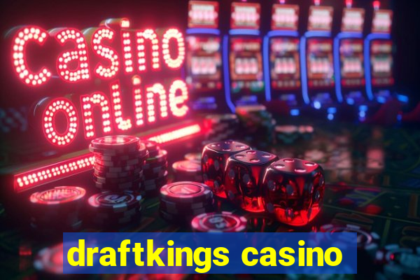 draftkings casino