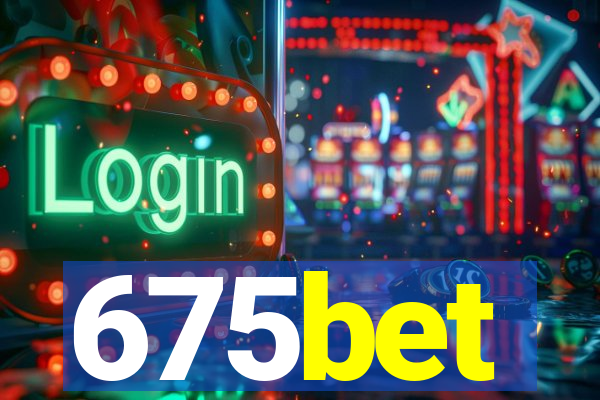 675bet