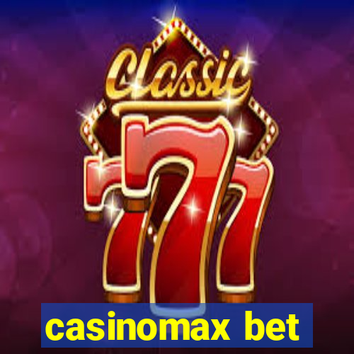 casinomax bet