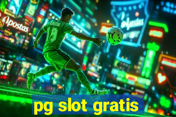 pg slot gratis