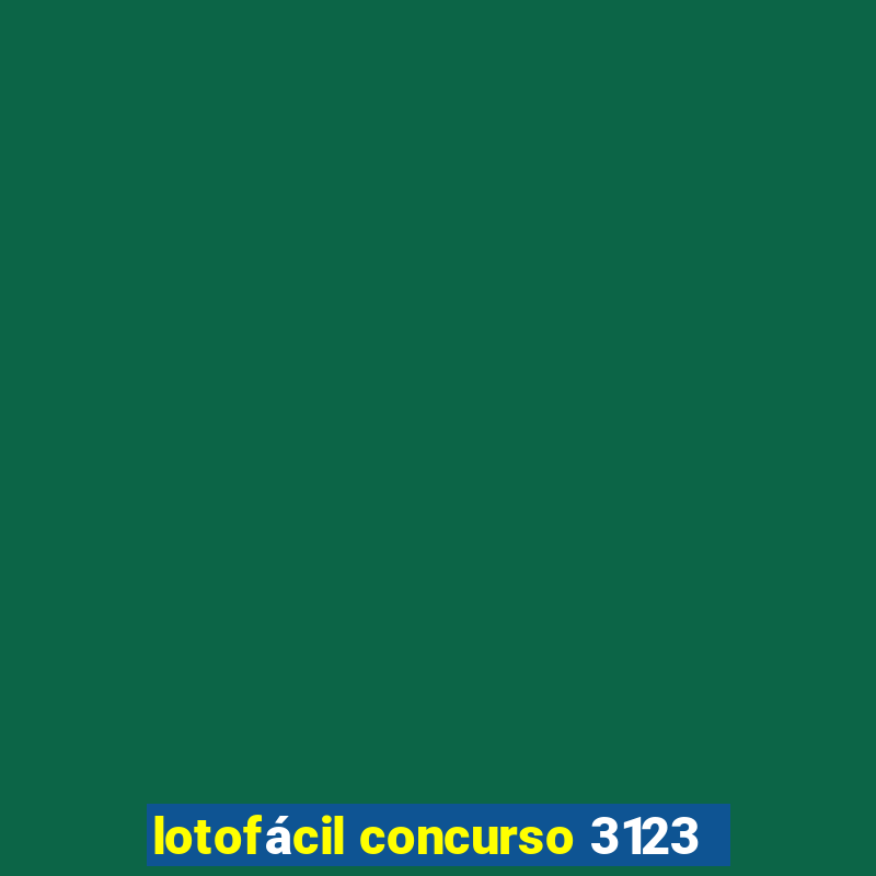 lotofácil concurso 3123