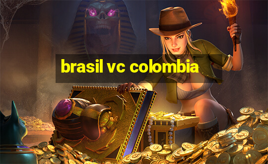 brasil vc colombia