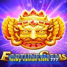 lucky casion slots 777