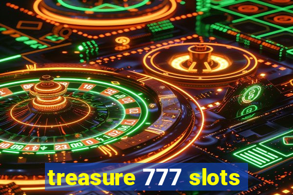 treasure 777 slots