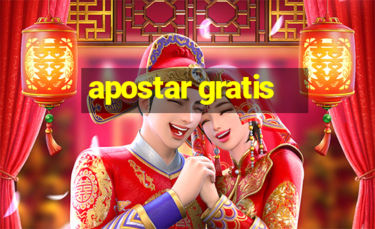 apostar gratis