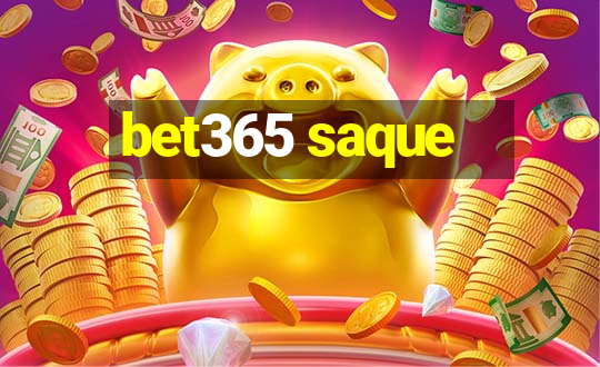 bet365 saque