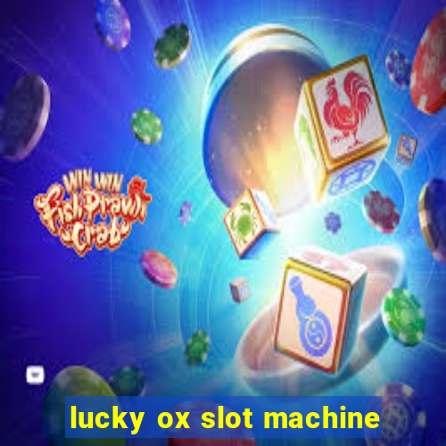 lucky ox slot machine