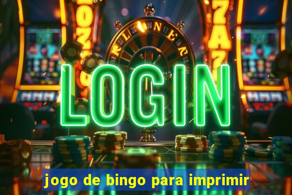 jogo de bingo para imprimir