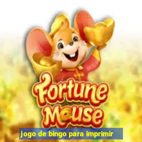 jogo de bingo para imprimir