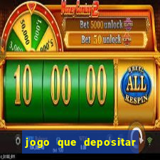 jogo que depositar 3 reais