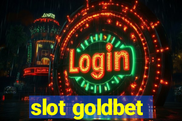 slot goldbet