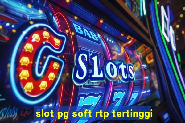 slot pg soft rtp tertinggi