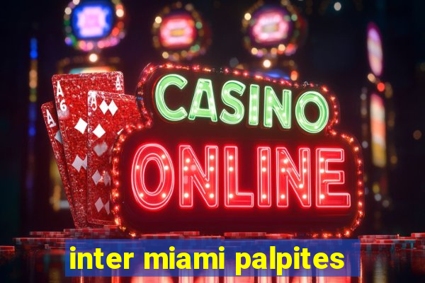 inter miami palpites